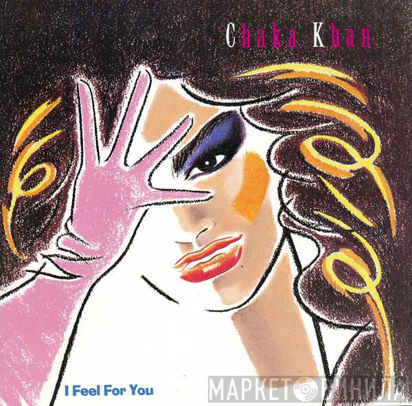  Chaka Khan  - I Feel For You