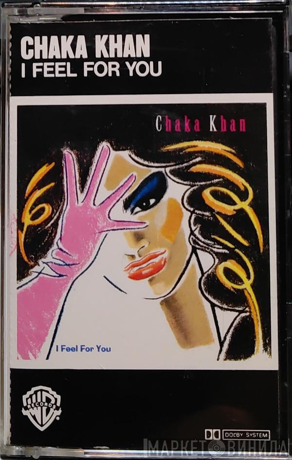  Chaka Khan  - I Feel For You