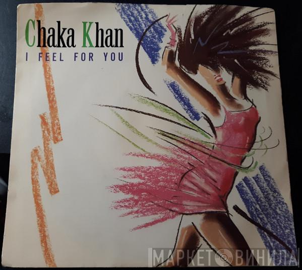  Chaka Khan  - I Feel For You