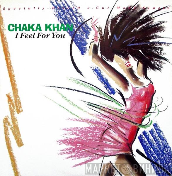 Chaka Khan - I Feel For You