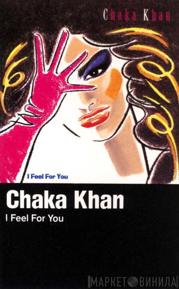  Chaka Khan  - I Feel For You