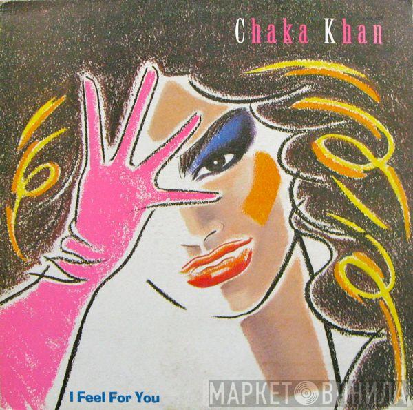  Chaka Khan  - I Feel For You