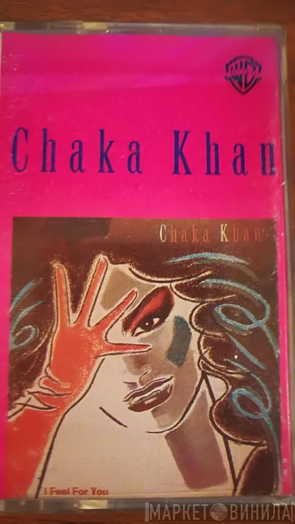  Chaka Khan  - I Feel For You