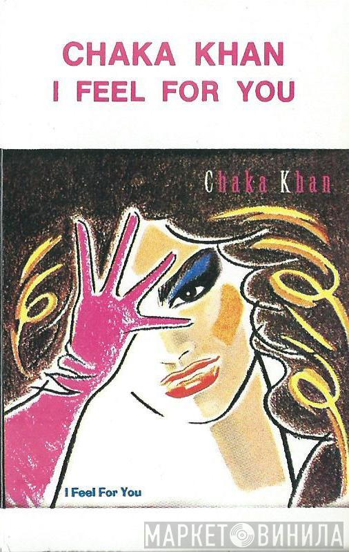  Chaka Khan  - I Feel For You