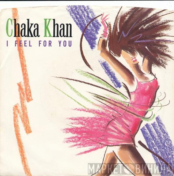  Chaka Khan  - I Feel For You