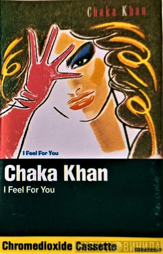 Chaka Khan  - I Feel For You