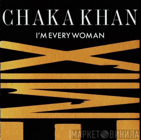  Chaka Khan  - I'm Every Woman (Remix)