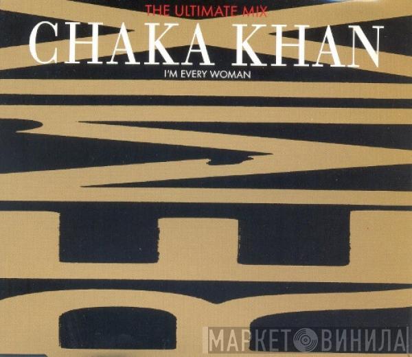 Chaka Khan - I'm Every Woman (Remix)