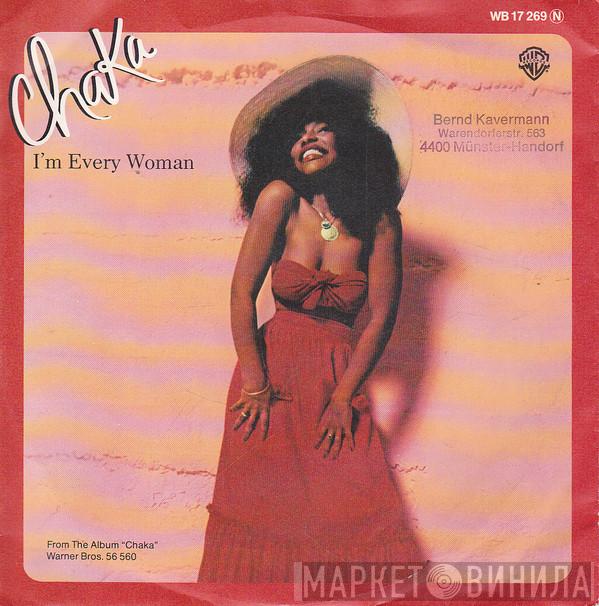  Chaka Khan  - I'm Every Woman