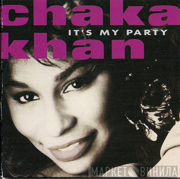  Chaka Khan  - It's My Party