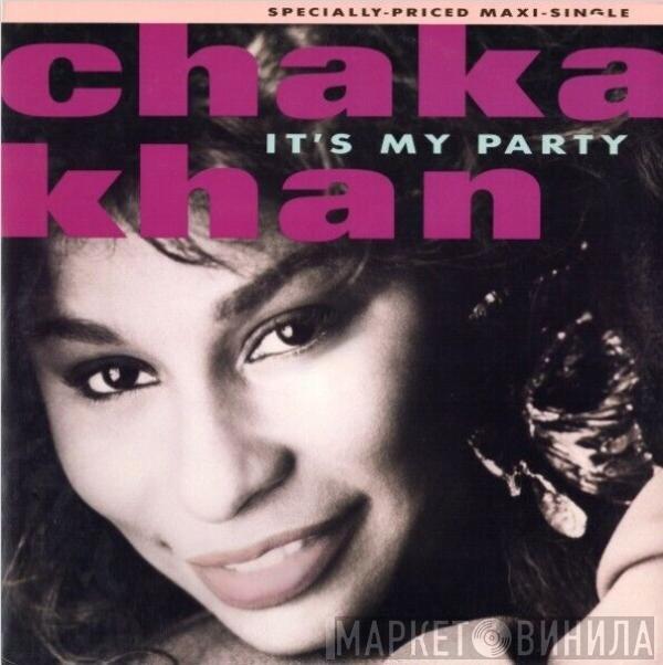  Chaka Khan  - It's My Party