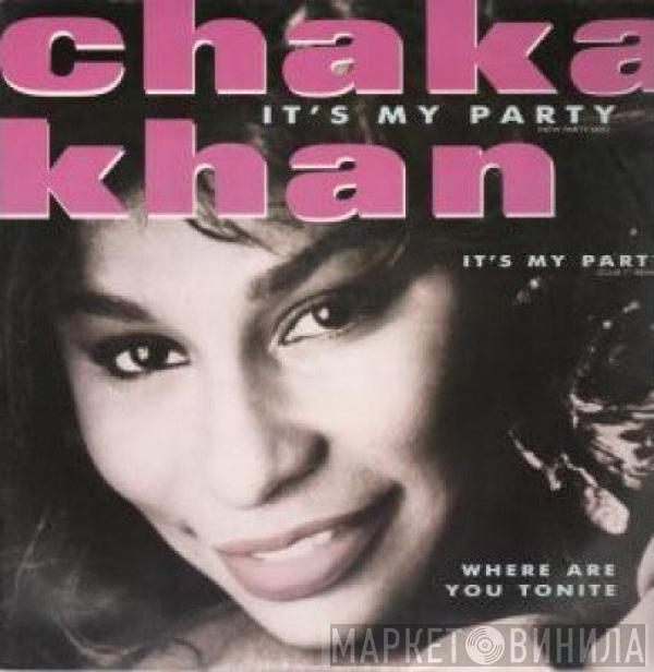 Chaka Khan - It's My Party