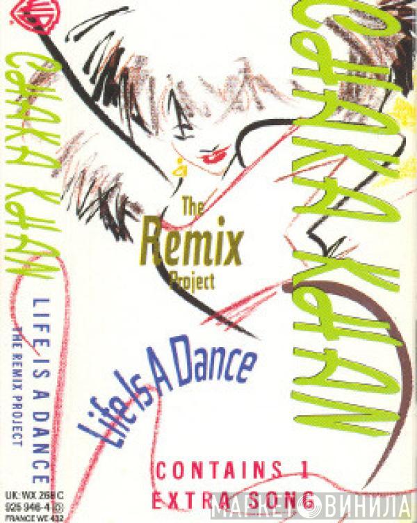  Chaka Khan  - Life Is A Dance - The Remix Project