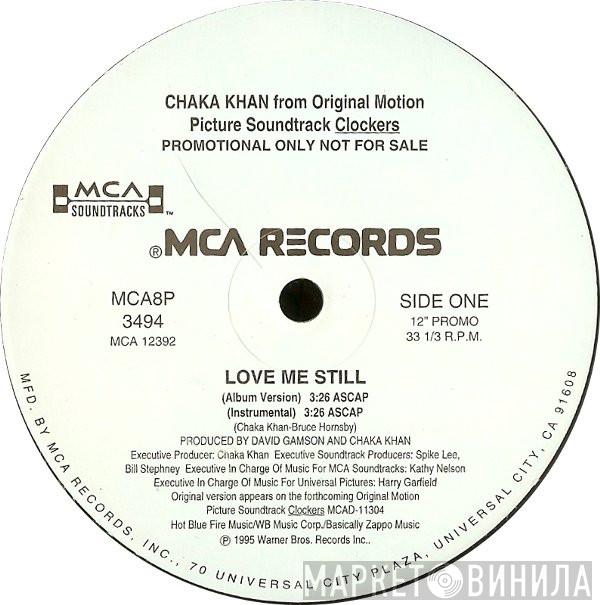  Chaka Khan  - Love Me Still