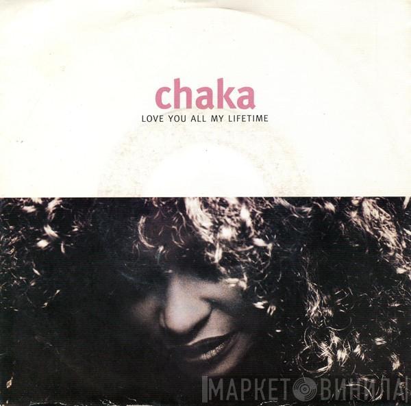 Chaka Khan - Love You All My Lifetime