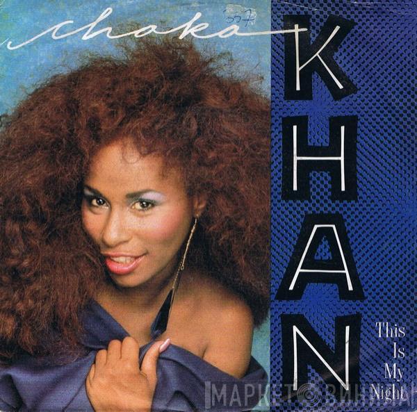 Chaka Khan - This Is My Night