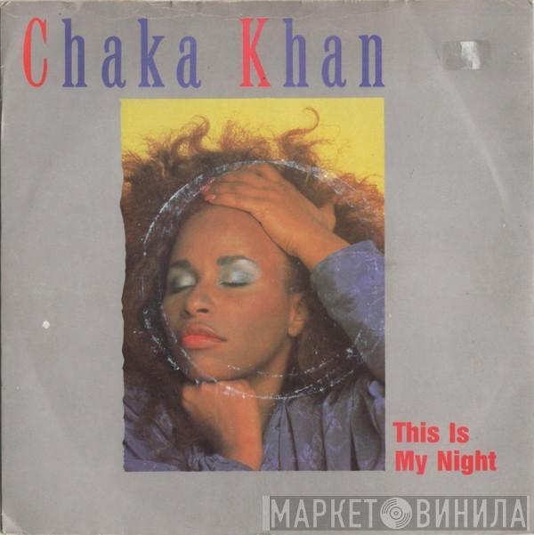 Chaka Khan - This Is My Night