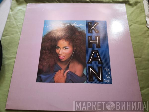  Chaka Khan  - This Is My Night