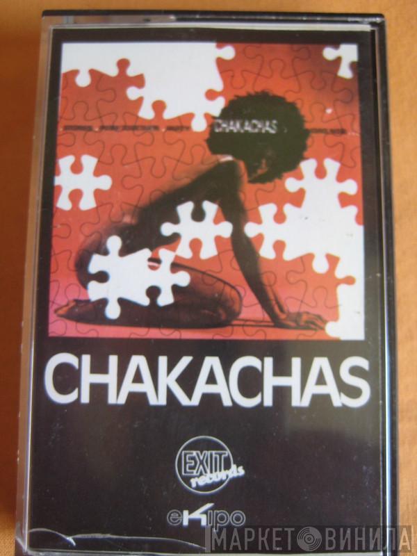  Chakachas  - Chakachas