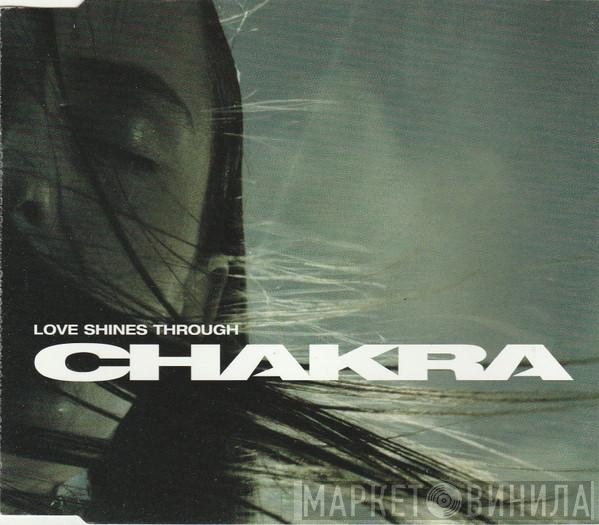 Chakra - Love Shines Through