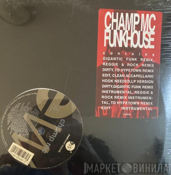 Champ MC - Funkhouse