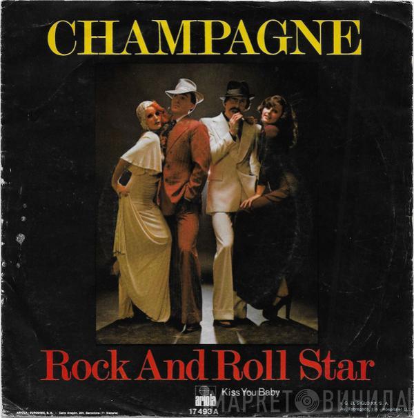 Champagne  - Rock And Roll Star