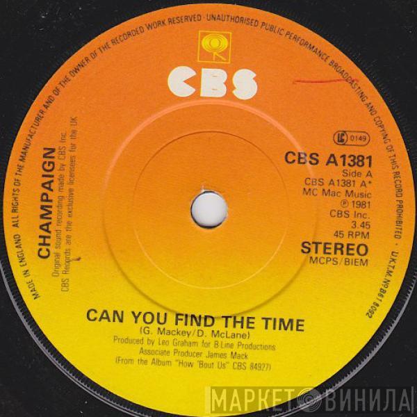 Champaign - Can You Find The Time