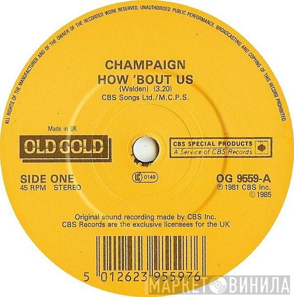  Champaign  - How 'Bout Us