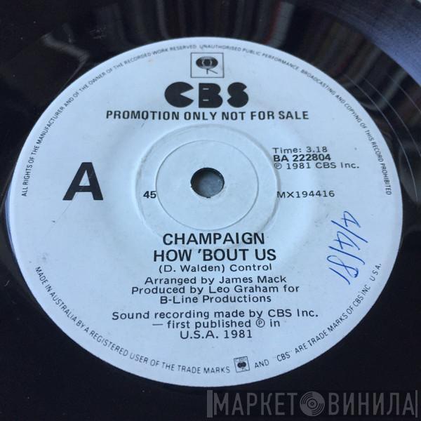  Champaign  - How 'Bout Us