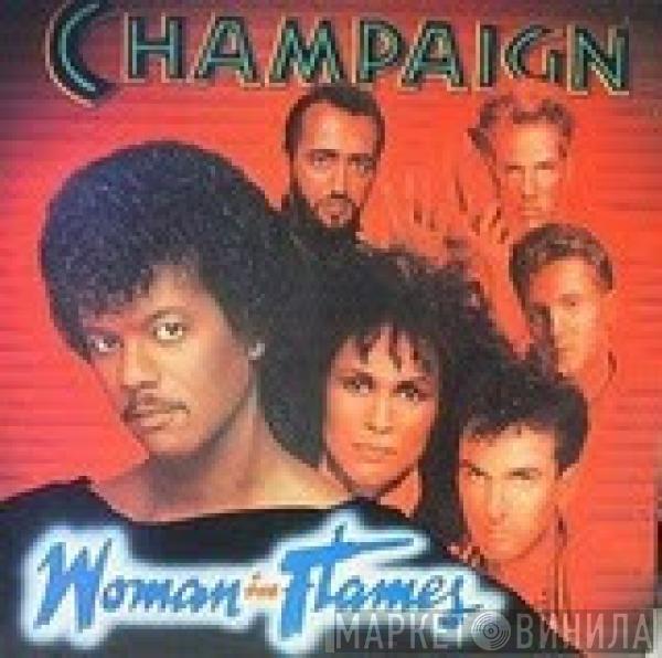 Champaign - Woman In Flames