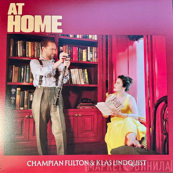 Champian Fulton, Klas Lindquist - At Home