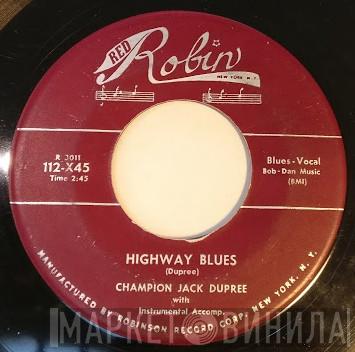 Champion Jack Dupree - Highway Blues / Shake Baby Shake