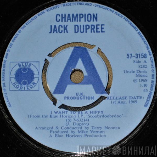 Champion Jack Dupree - I Want To Be A Hippy