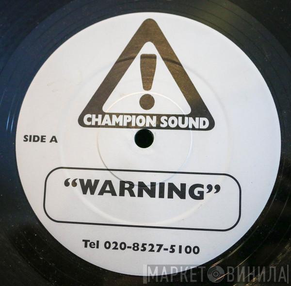 Champion Sound  - Warning