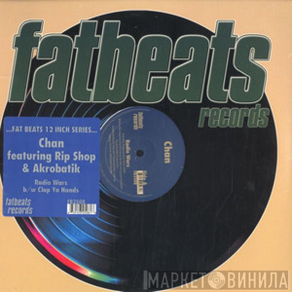 Chan  - Radio Wars / Clap Ya Hands