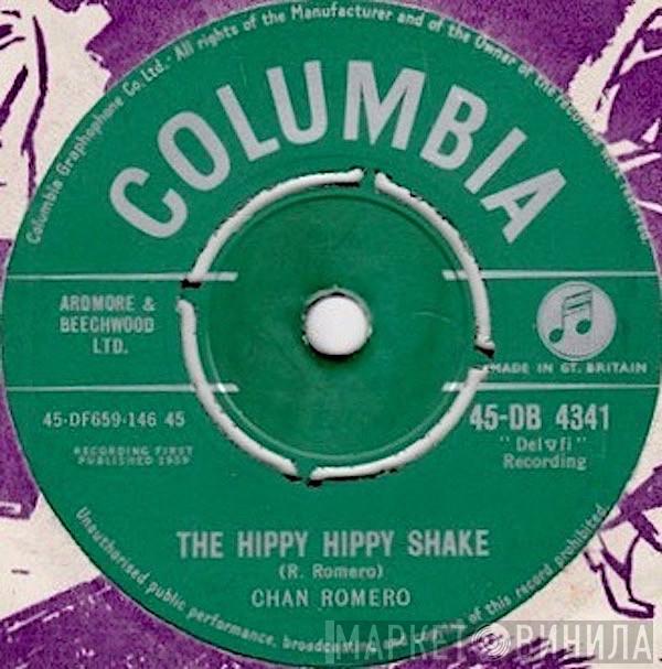 Chan Romero - The Hippy Hippy Shake / If I Had A Way