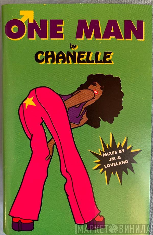  Chanelle  - One Man