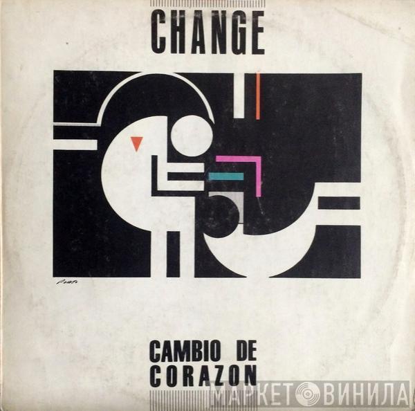  Change  - Change Of Heart = Cambio De Corazón