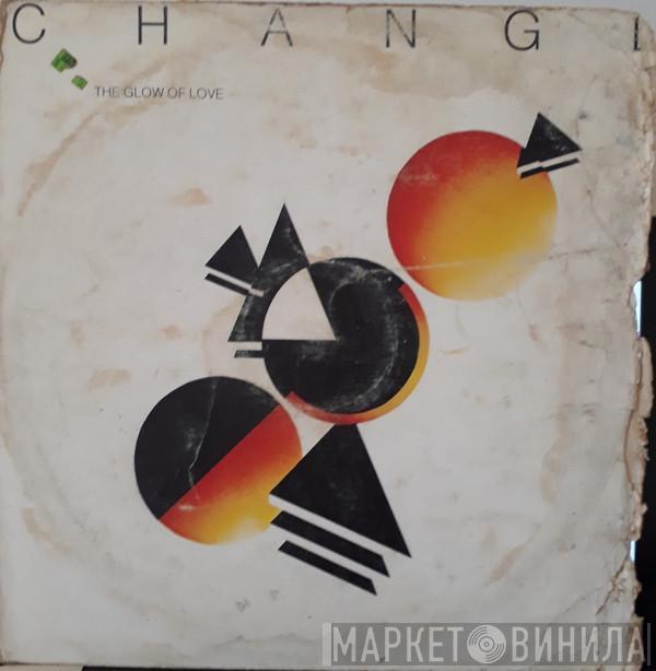 Change  - The Glow Of Love