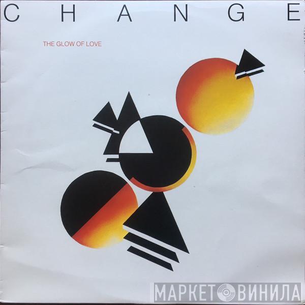  Change  - The Glow Of Love