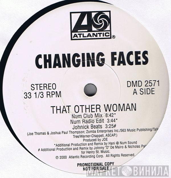 Changing Faces - That Other Woman