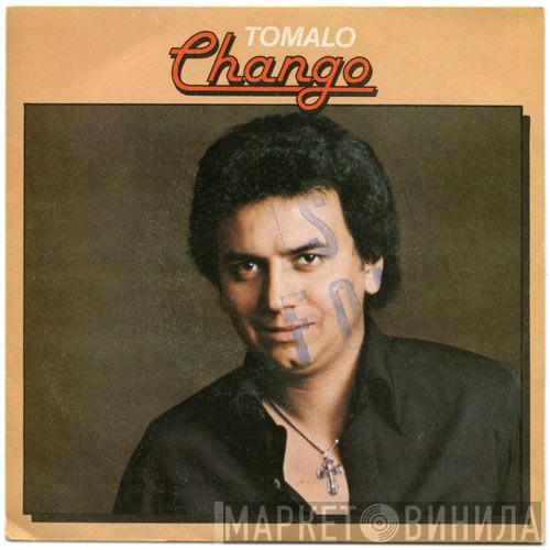 Chango  - Tomalo