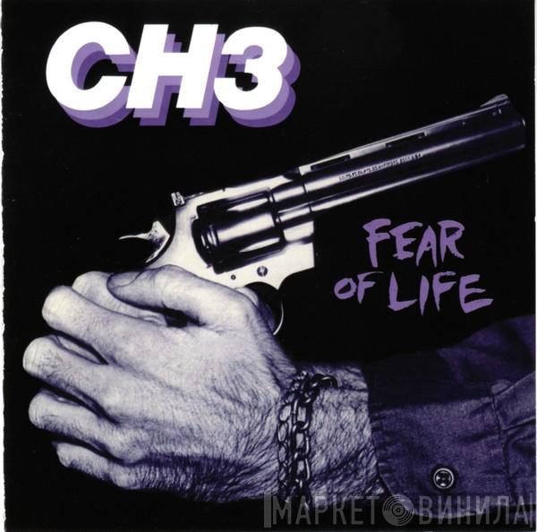 Channel 3  - Fear Of Life
