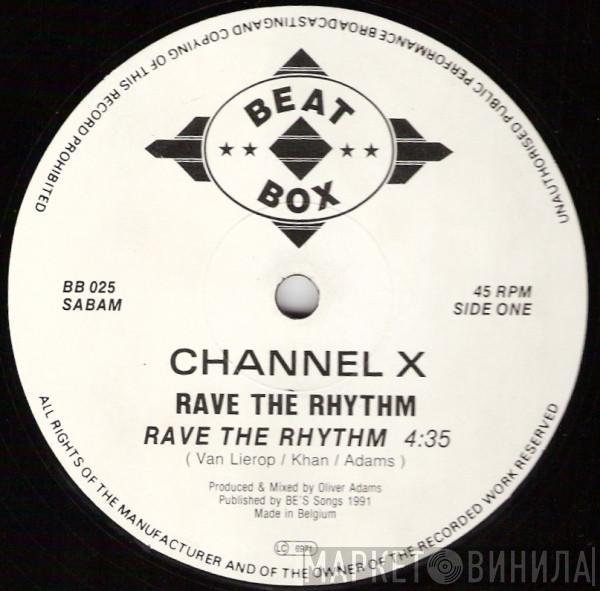 Channel X - Rave The Rhythm