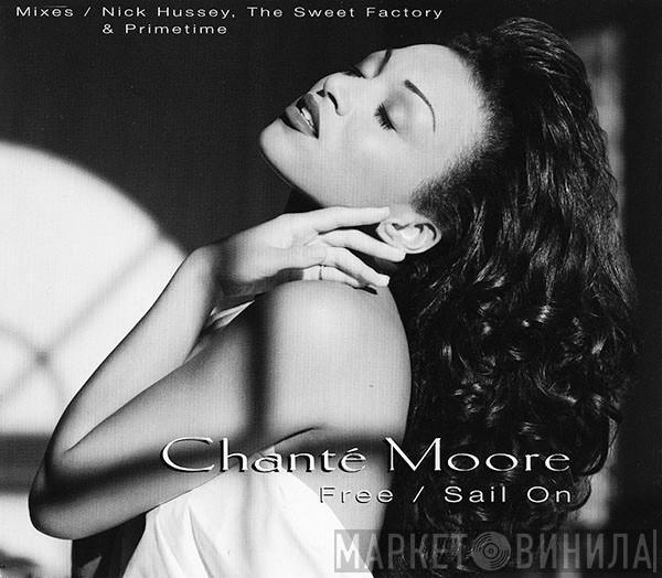 Chanté Moore - Free / Sail On