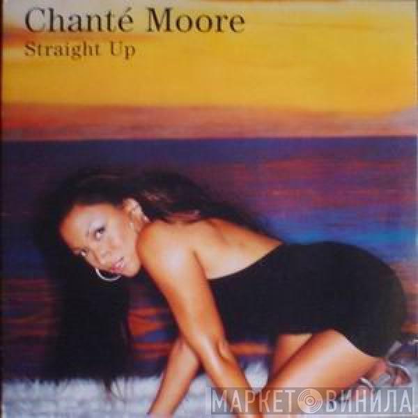 Chanté Moore - Straight Up