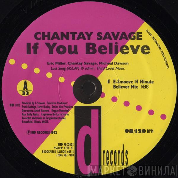 Chantay Savage - If You Believe