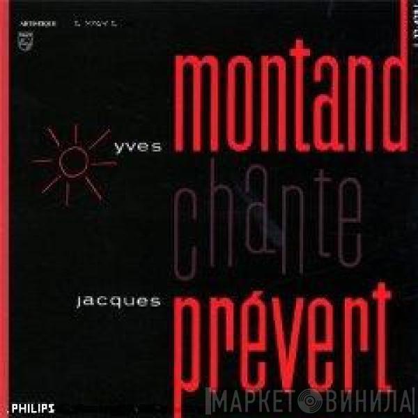Chante Yves Montand  Jacques Prévert  - Yves Montand Chante Jacques Prévert