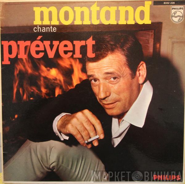 Chante Yves Montand  Jacques Prévert  - Yves Montand Chante Jacques Prévert