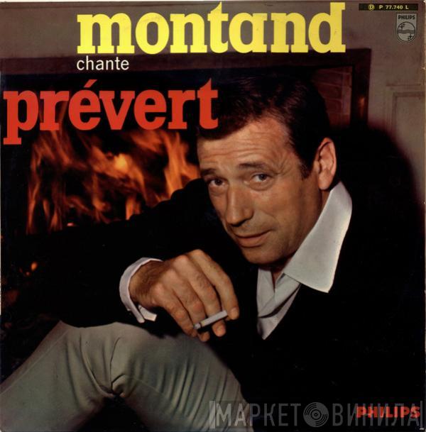 Chante Yves Montand  Jacques Prévert  - Yves Montand Chante Jacques Prévert